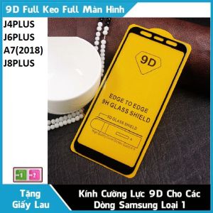 Kính cường lực full màn Samsung J6 / A6 2018 /J4 Plus/ J6 Plus/ A7(2018)/ J8 Plus