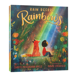 【SG Stock】Rain Before Rainbows Hardcover – Picture Book by Smriti Prasadam-Halls