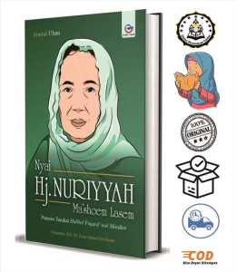 Nyai Hj. Nuriyyah Ma’shoem Lasem : Penerus Tarekat Hubbul Fuqara’ wal Masakin