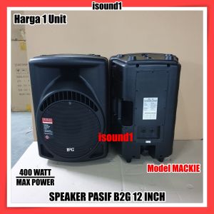 SPEAKER PASIF B2G 12 INCH 12 IN 12IN 1 UNIT FIBER MODEL MACKIE MIKI