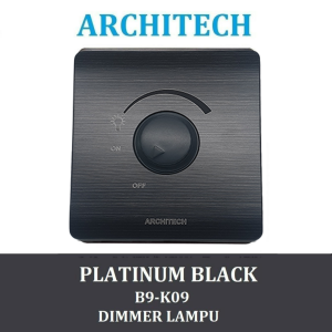 ARCHITECH Platinum B9-K09 Sakelar - Peredup Lampu 300W Dimmer Black