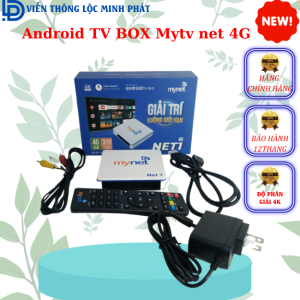 ANDROID TV BOX MyTV Net 4GB Rom 32G Xem Truyền Hình Nge Nhạc Xem Phim Bóng Đá Hát Karaoke Miễn Phí - Hàng chính hãng