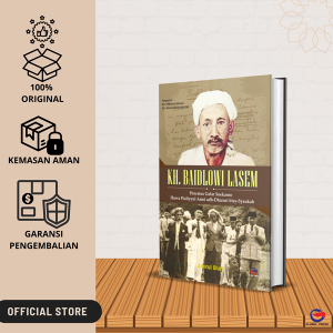 KH. Baidlowi Lasem: Pencetus Gelar Soekarno Huwa Waliyyul Amri adh-Dharuri bisySyaukah
