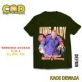 Kaos Distro King Aloy DJ Viral Mister Aloy - Baju Dewasa Premium Unisex Bisa Cod. 