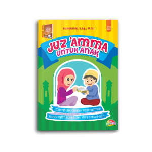 Juz Amma Bergambar Untuk Anak Dilengkapi Bonus Buku Panduan Super Lengkap Sholat Wajib Dan Sunah