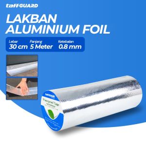 Lakban Anti Bocor 5 M 10 M 15 M 20 M 30 M X 500 CM Lem Anti Air Aluminium Foil Butyl Super Waterproof Tape Tambal Silver 5 CM 10 CM 15 CM 20 CM X 10 M / Lakban Anti Bocor Air Super Kuat