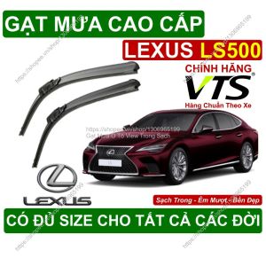 Gạt Mưa Kính Lái Lexus LS500 Cặp Gạt Mưa Kính Lái Cho Các Dòng Xe Lexus LS500 Có Đủ Size Cho Các Đời Xe Lexus LS500