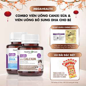 Combo Viên Uống Canxi Sữa Healthy Care Kids Milk Calcium 60 Viên & Viên Uống Bổ Sung Dưỡng Chất Healthy Care DHA 60 Viên