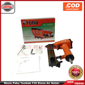 Mesin Paku Tembak F30 Etona Air Nailer