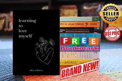 Learning To Love Myself by Alex Aubrey