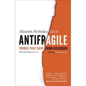 Antifragile by Nassim Nicholas Taleb [Paperback]