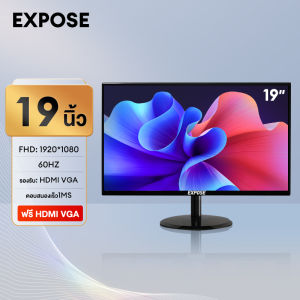 EXPOSE จอคอม 24 นิ้ว จอคอมพิวเตอร์ 75hz monitor 22 นิ้ว จอคอม 27 นิ้ว จอคอม 19 นิ้ว จอโค้ง เต็มจอไร้ขอบ จอคอมพิวเตอร์ Ultra HD LED IPS 1MS HDMI/DP/VGA