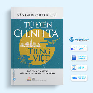 Sách - Từ Điển Chính Tả Tiếng Việt (Tác Phẩm Được Viện Ngôn Ngữ Học Thẩm Định)-Vanlangbooks