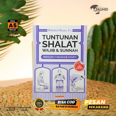 Buku Tuntunan Shalat wajib dan sunnah Sesuai Madzhab Syafii Buku Tuntunan Sholat Lengkap