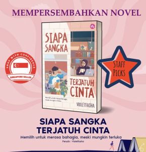 (SG SELLER) Siapa Sangka Terjatuh Cinta by Violetfasha (MALAY NOVEL)