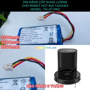 PIN ROBOT HÚT BỤI TAHAWA CÁC MODEL: TH-06PLUS TH-LW2TH-L2TH-G7TH-07PRO (LG/SAMSUNG 7000MAH BẢO HÀNH 9 THÁNG)