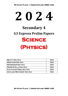 2024 SEC 4 EXP G3 SCIENCE PHYSICS EXAM PAPER WITH ANSWERS | O LEVEL | EXPRESS | SCHOOL EXAMPAPER | PRELIM | PRACTICE PAPER