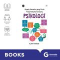 SEGALA SESUATU YANG PERLU ANDA KETAHUI TENTANG PSIKOLOGI. 