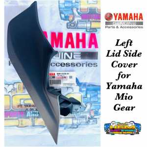 LID SIDE COVER FOR YAMAHA MIO GEAR | YAMAHA GENUINE PARTS | B3W-F1716/B3W-F1726