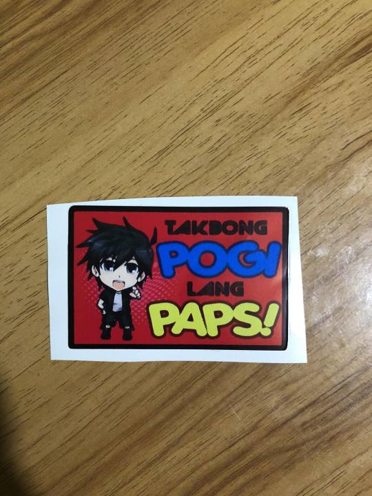 TAKBONG POGI LANG PAPS 3.5 INCH GLOSSY STICKER BY MMA ENTERPRISE ...