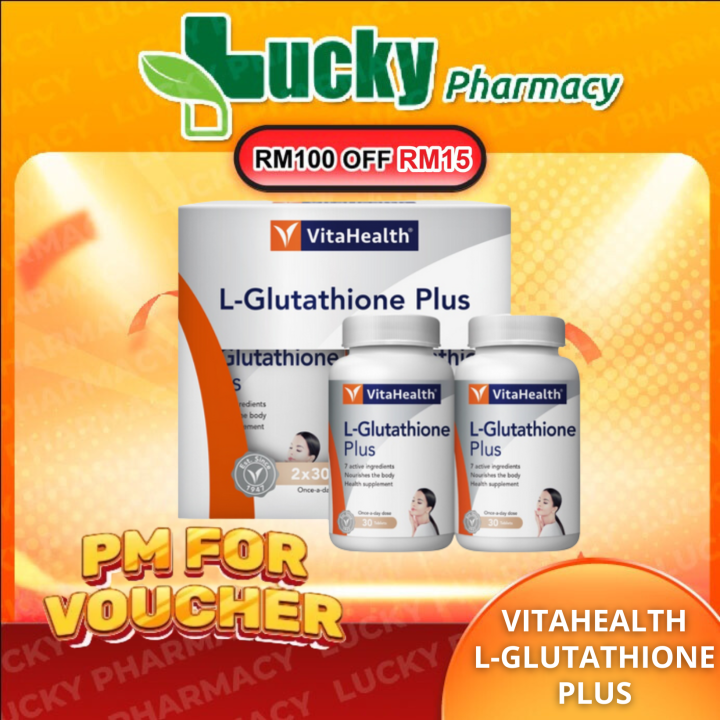 VITAHEALTH L- GLUTATHIONE PLUS 30S/ 30S x 2 | Lazada