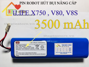 (DUNG LƯỢNG 3500 mAH) PIN ROBOT HÚT BỤI ILIFE X750  V80 V8S ( BẢO HÀNH 9 THÁNG )