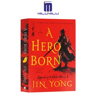 A Hero Born: The Definitive Edition (Legends of the Condor Heroes 1) Paperback Original English books