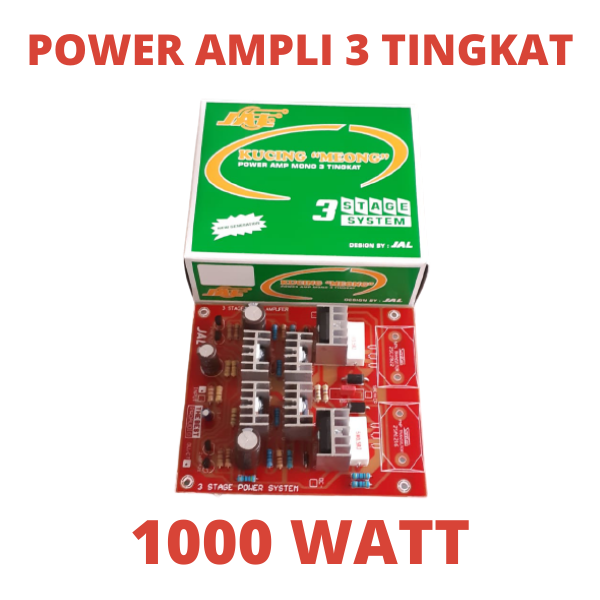 KIT POWER MONO 3 TINGKAT "KUCING MEONG" DRIVER AMPLI 1000WATT / 1000W W
