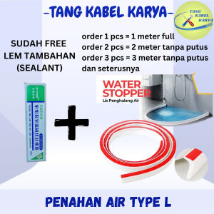TERMURAH! PENAHAN AIR BANJIR WATER STOPPER SEAL LANTAI KAMAR MANDI TOILET WASTAFEL TYPE L 3 X 15 CM
