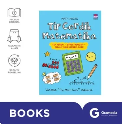 Buku Tip Cerdik Matematika: Tip Keren + Stres Rendah = Nilai yang (lebih) Baik