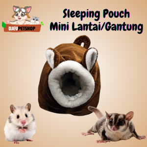 DJEVPETSHOP Sleeping Pouch Mini Lantai & Gantung Cocok Untuk Sugar Glider Hamster Tupai