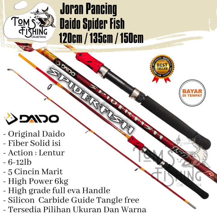 Joran Pancing Daido Spider Fish 120cm - 150cm Fiber Solid (6-12lb) Power 6kg Murah - Toms Fishing