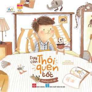 [NHẬP MÃ LAZSOCIAL50K]  Sách Thiếu Nhi Cùng Con Trưởng Thành - Dạy Con Thói Quen Tốt – Đinh Tị