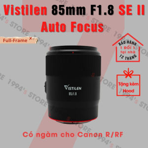 Ống kính Vistilen AF 85mm F1.8 SE II Auto Focus - Lens chuyên chân dung có lấy nét tự động dành cho Canon R/RF