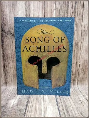 The Song Of Achilles A Novel Madeline Miller bahasa inggris