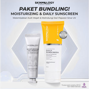 Bundling Skinmology Moisturizing Gel Power + UV Protection Daily Sunscreen SPF 50++++ Melembabkan