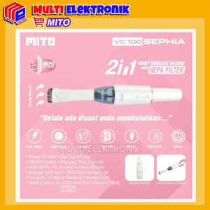 Mito Vacuum Cleaner Wireless Sephia VC100 Dengan Hepa Filter - Penyedot Debu dan Kotoran
