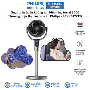 Quạt tuần hoàn không khí 3D động cơ biến tần thương hiệu Hà Lan Philips ACR3242CFD Serial 3000 - Bảo Hành 2 Năm