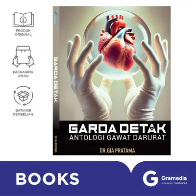 GARDA DETAK Antalogi Gawat Darurat (dr. Gia Pratama)