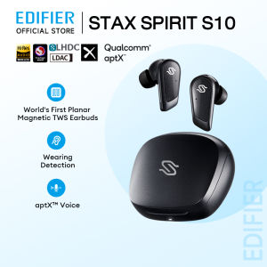EDIFIER STAX SPIRIT S10 Planar Magnetic Earbuds with Active Noise Cancellation IP54 Bluetooth V5.4 Fast charging dual-device connection Wearing detection Hi-Res Audio Certification Qualcomm® Hybrid Adaptive