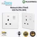 ReTouch Ultra Thin5 Soft Touch UV Skin Technology 1/2/3/4 Gang 13A/15A/20A Switch & Sockets SIRIM. 