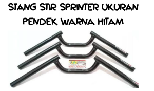 STANG SPRINTER STIR UKURAN PENDEK WARNA CHROME PUTIH HITAM BAHAN BESI TEBAL HARGA MURAH BARANG BERKUALITAS PROMO DISKON TERLARIS