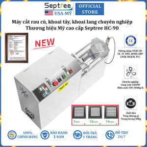 Máy cắt rau củ khoai tây khoai lang công nghiệp dùng trong kinh doanh và nhà hàng thương hiệu Mỹ cao cấp Septree HC-90 - Bảo Hành 12 Tháng