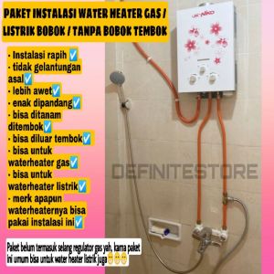 PAKET INSTALASI WATER HEATER KOMPLIT PASANG LISTRIK GAS TANPA BOBOK