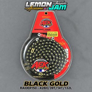 AEK BLACK GOLD SERIES CHAIN SET R150 CARB&FI  / SNIPER 150 / SNIPER 155  / WAVE125 / XRM 125