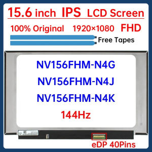 15.6 Inch 144Hz Laptop LCD Screen NV156FHM-N4G NV156FHM-N4J NV156FHM-N4K Display Matrix Panel Replacement 1920x1080 eDP 40 Pins