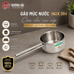 Ca Múc nước INOX 304 CAO CẤP tay cầm đa năng tiện dụng