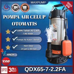 MAXPUMP Pompa Kuras Air Kolam Ikan Pompa Stainless Celup Air Bersih Bisa Air Laut Air Asin 4inch 2.2Kw 24 Jam nonstop Kuras Air Otomatis 220v Anti Karat