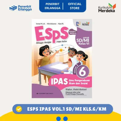 [Erlangga Official] Esps Ipas Sd/Mi Kelas 6 Vol 1 - Kurikulum Merdeka