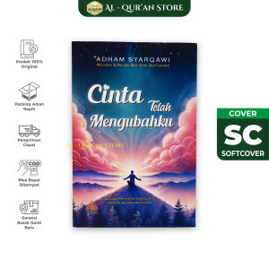 Cinta Telah Mengubahku - Buku Islami Remaja dari Pustaka Al Kautsar | Cerita Inspiratif Terbaik